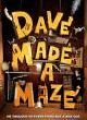 Filmposter 'Dave Made A Maze'